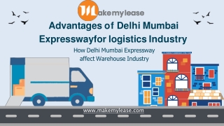 Impact of Delhi Mumbai Expressway on warehouse on lease