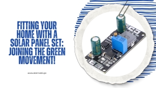 Fitting Your Home With A Solar Panel Set Joining The Green Movement!