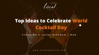 Top Ideas to Celebrate World Cocktail Day