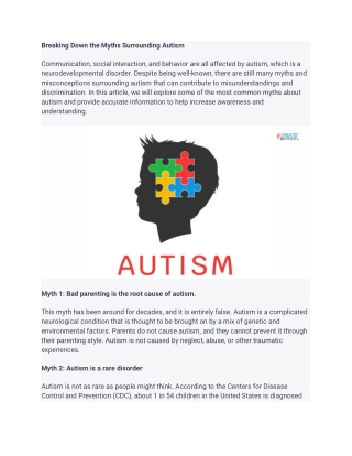 Communication, social interaction, and behavior are all affected by autism, which is a neurodevelopmental disorder