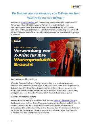 Die Nutzen von Verwendung von X-Print für Ihre Warenproduktion Braucht