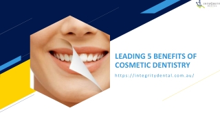 LEADING 5 BENEFITS OF COSMETIC DENTISTRY