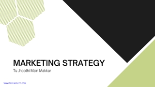 Marketing  Strategy for Tu Jhoothi Main Makkar | Techmojito