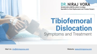 Tibiofemoral Dislocation Symptoms and Treatment | Dr Niraj Vora