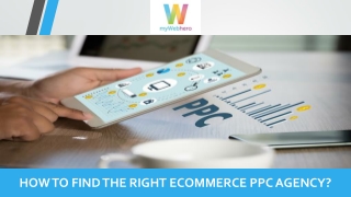 How To Find The Right Ecommerce PPC Agency