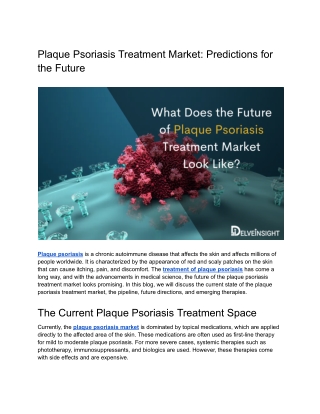 _What Does the Future of Plaque Psoriasis Treatment Market Look Like_