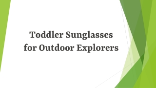 Toddler Sunglasses for Outdoor Explorers