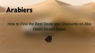 How to Find the Best Deals and Discounts on Abu Dhabi Desert Safari