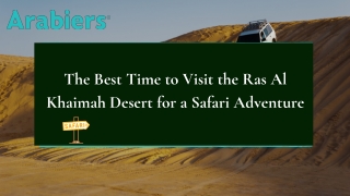 The Best Time to Visit the Ras Al Khaimah Desert for a Safari Adventure