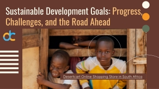 Sustainable Development Goals Progress, Challenges, and the Road Ahead