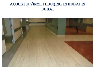 Acoustic Vinyl Flooring IN DUBAI