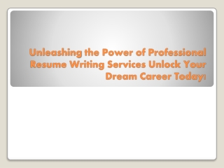 Unleashing the Power of Professional Resume Writing Services Unlock Your Dream Career Today