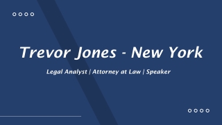 Trevor Jones - New York - A Rational and Reliable Professional