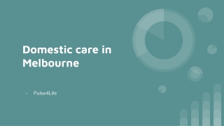Domestic care in Melbourne