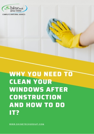 Why You Need to Clean Your Windows After Construction and How to Do It