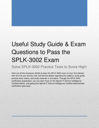 Useful Study Guide & Exam Questions to Pass the SPLK-3002 Exam