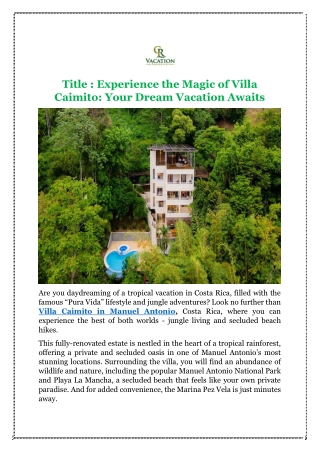 Experience the Magic of Villa Caimito: Your Dream Vacation Awaits