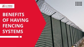 Benefits of Perimeter Fencing Systems