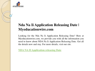 Nda Na Ii Application Releasing Date  Myeducationwire.com