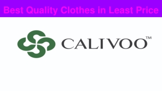 Best Quality Clothes in Least Price