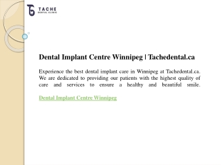 Dental Implant Centre Winnipeg | Tachedental.ca