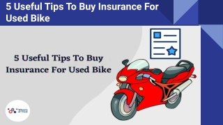 5 Useful Tips To Buy Insurance For Used Bike