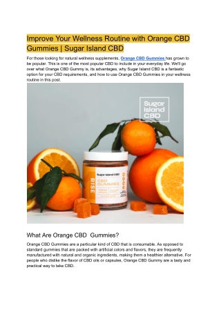 Improve Your Wellness Routine with Orange CBD Gummies _ Sugar Island CBD