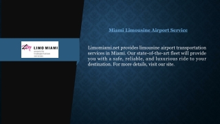 Miami Limousine Airport Service  Limomiami.net