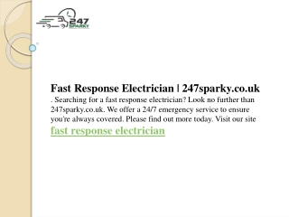 Fast Response Electrician  247sparky.co.uk