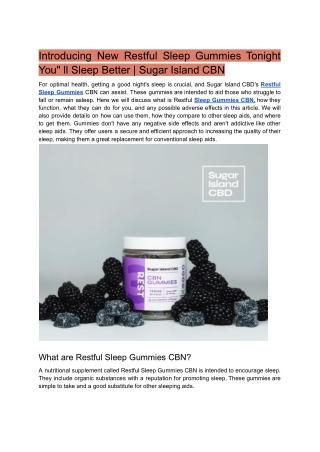 Introducing New Restful Sleep Gummies Tonight You- ll Sleep Better - Sugar Island CBN