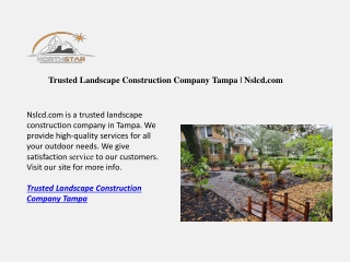 Trusted Landscape Construction Company Tampa  Nslcd.com