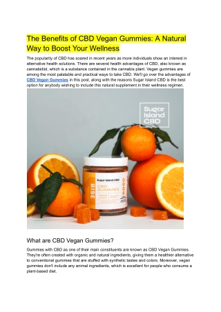 The Benefits of CBD Vegan Gummies- A Natural Way to Boost Your Wellness