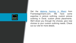 Diploma Framing in Miami Framestogomiami.com