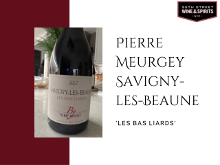 Pierre Meurgey Savigny-les-Beaune 'Les Bas Liards'