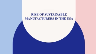 Rise of Sustainable Manufacturers in the USA