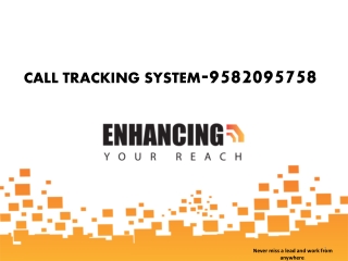CAll Tracking System 9582095758