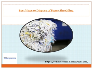 Best Ways to Dispose of Paper Shredding