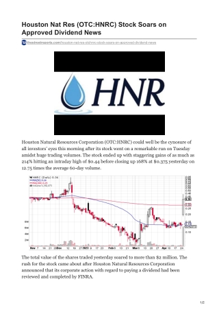 Houston Nat Res (OTC-HNRC) Stock Soars on Approved Dividend News