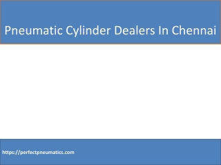 Pneumatic Cylinder Dealers In Chennai