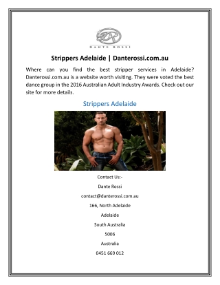 Strippers Adelaide  Danterossi.com.au