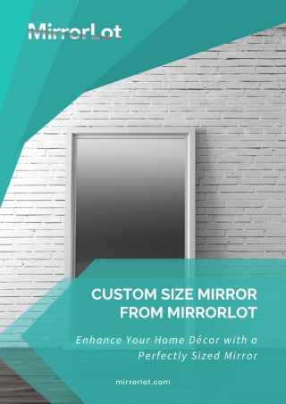 Custom Size Mirror from MirrorLot - Enhance Your Home Décor with a Perfectly Sized Mirror