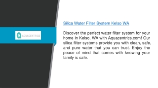 Silica Water Filter System Kelso Wa  Aquacentrics.com
