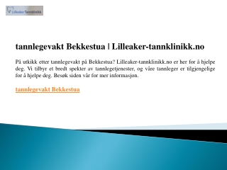 tannlegevakt Bekkestua  Lilleaker-tannklinikk.no