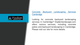 Concrete Backyard Landscaping Services Cambridge Diademlandscape.com