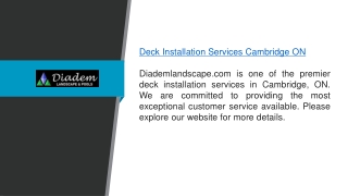 Deck Installation Services Cambridge ON Diademlandscape.com