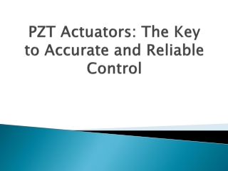 PZT-Actuators-The-Key-to-Accurate-and-Reliable-Control