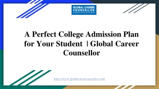 A Perfect College Admission Plan for Your Student  | Global Career Counsellor