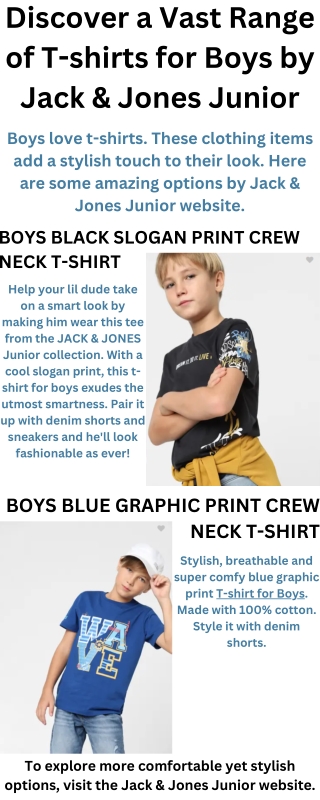 Boys love t-shirts. These clothing items add a stylish touch to their look. Here are some amazing options by Jack & Jone