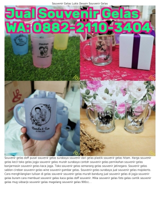 ౦882•211౦•ЗᏎ౦Ꮞ (WA) Souvenir Gelas Lipat Jual Souvenir Pernikahan Gelas Sablon