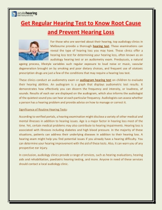 Get Regular Hearing Test to Know Root Cause and Prevent Hearing Loss